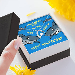 Would Rather Swim With Sharks - Happy Anniversary